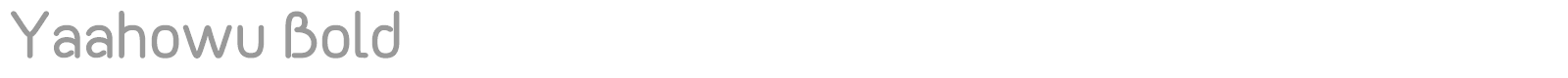 Yaahowu font preview